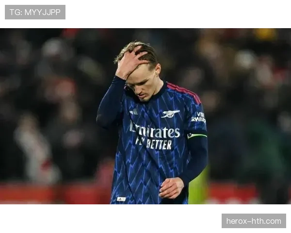 阿森纳争冠关键阶段掉链子，走势变化对赛季形势产生制约